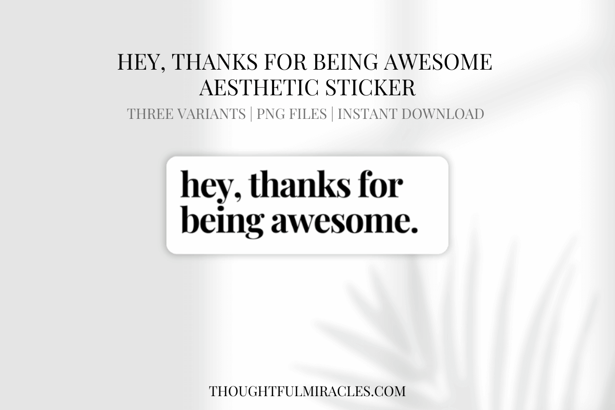 hey-thanks-for-being-awesome-free-sticker-download