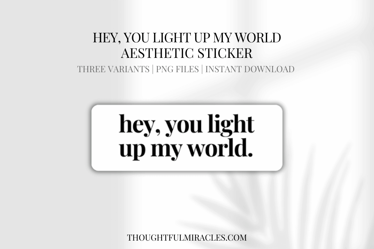 hey-you-light-up-my-world-free-sticker-download