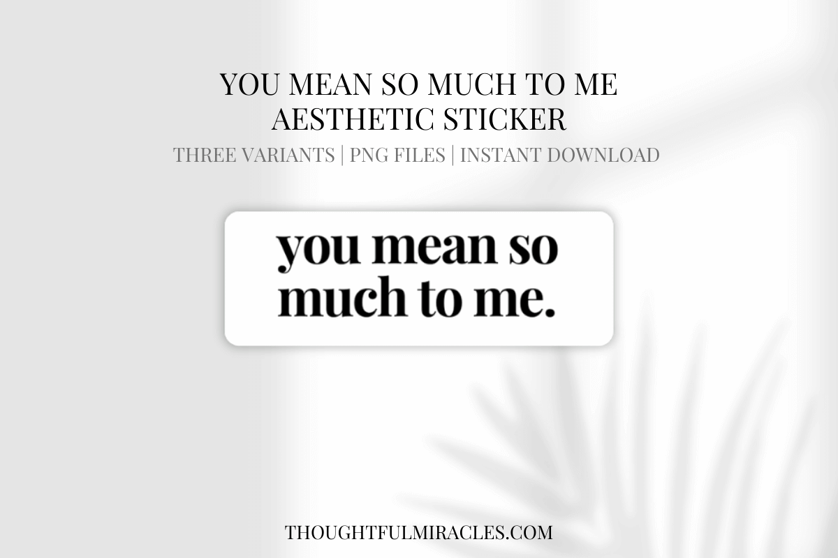 you-mean-so-much-to-me-free-sticker-download